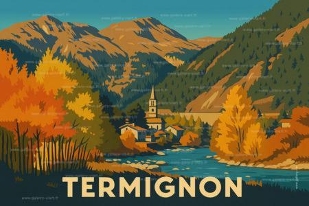 Affiche de Termignon, Haute Maurienne Vanoise. Créée d’après photographie originale, collection Les Alpes Illustrées.